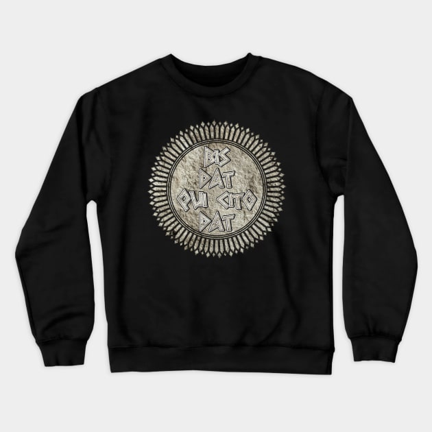 Bis Dat Qui Cito Dat (He Gives Twice Who Gives Promptly) Crewneck Sweatshirt by MagicEyeOnly